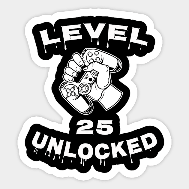 Level 25 Unlocked - Funny Mens 25th Birthday Gamer Sticker by Happysphinx